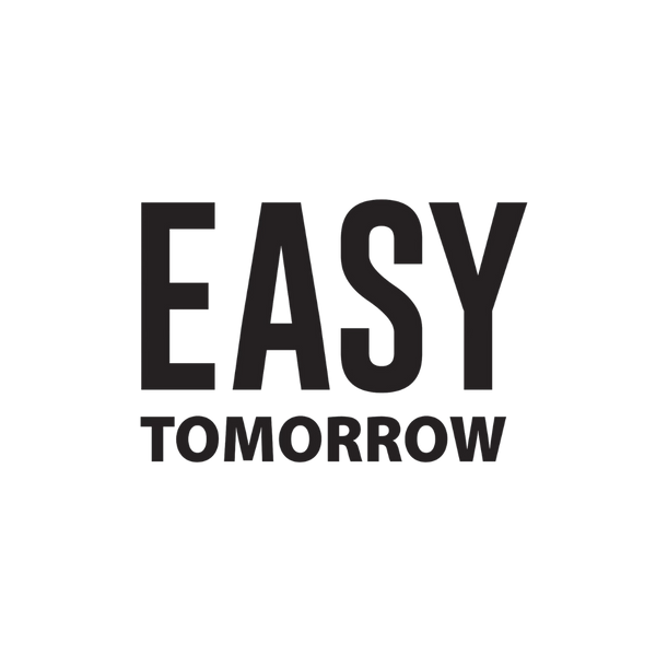 Easy Tomorrow 